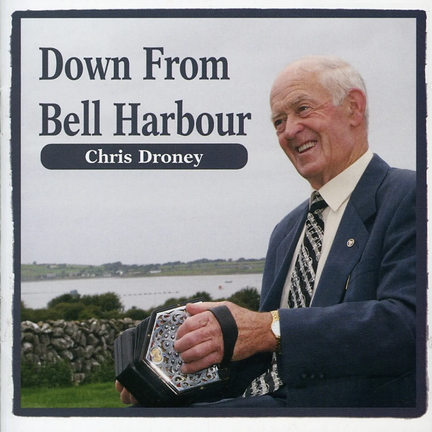 Chris Droney DOWN FROM BELL HARBOUR CD