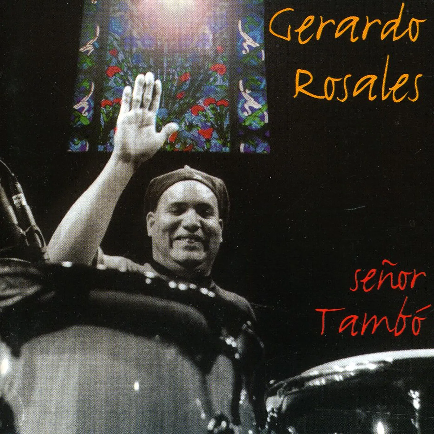 Gerardo Rosales SENOR TAMBO: THE MASTERPIECE CD