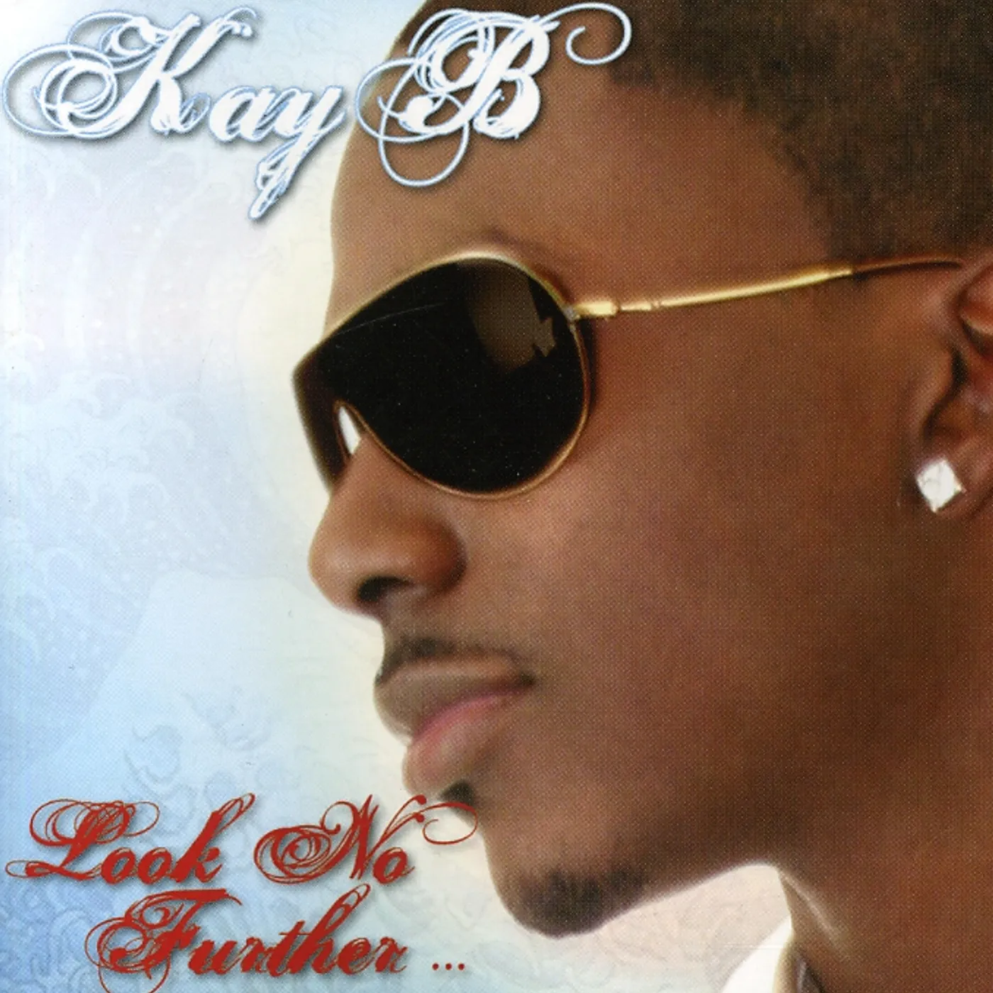 Kay B LOOK NO FURTHER CD