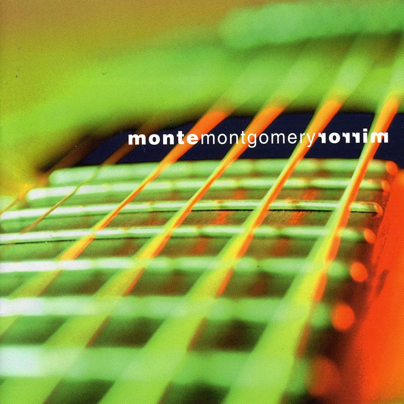 Monte Montgomery MIRROR CD