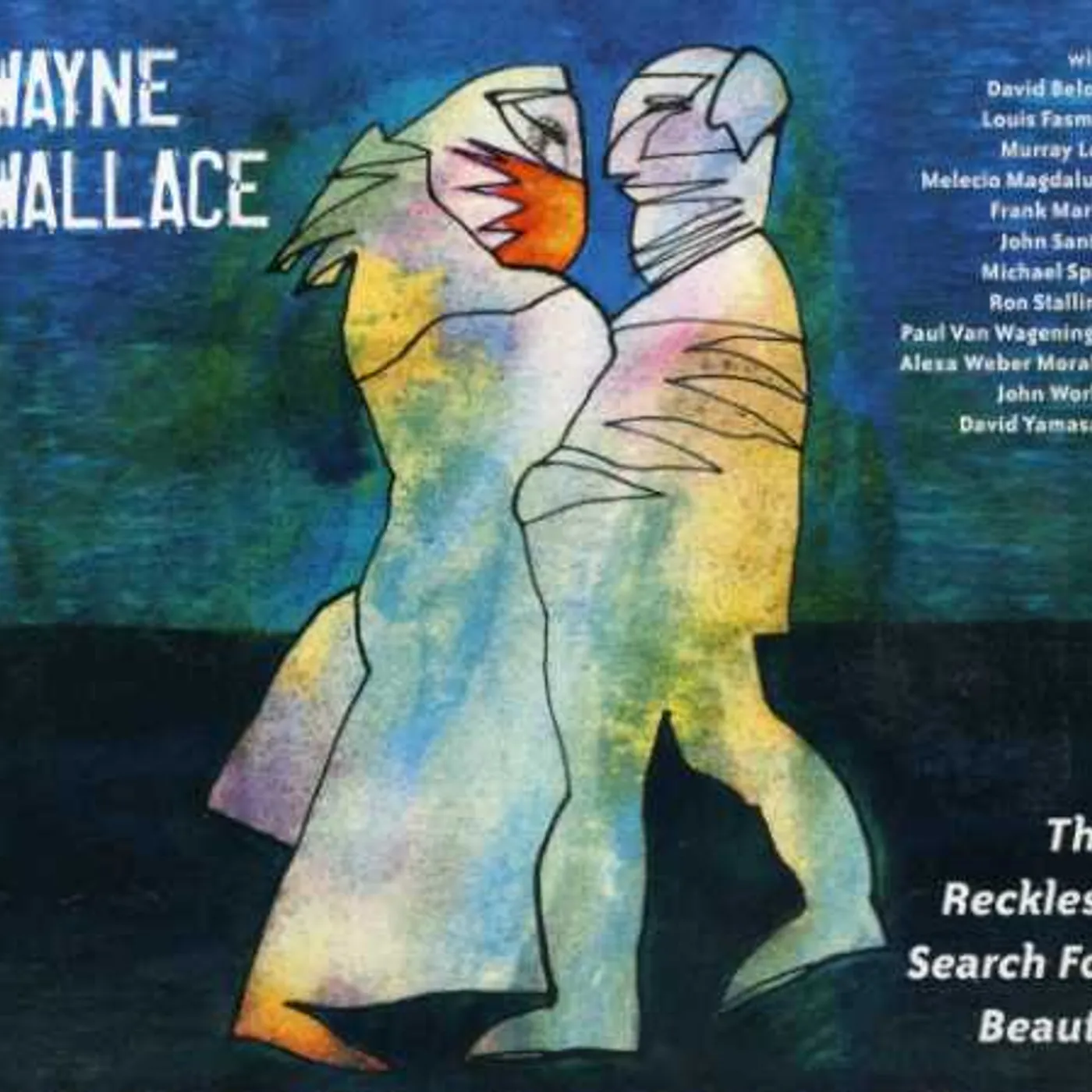 Wayne Wallace RECKLESS SEARCH FOR BEAUTY CD