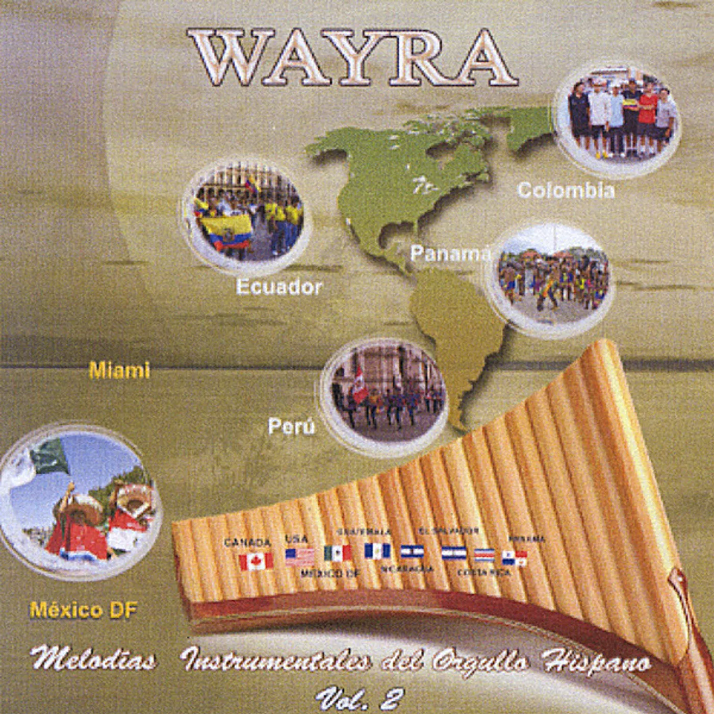 Wayra MELODIAS INSTRUMENTALES ORGULLO HISPANO 2 CD