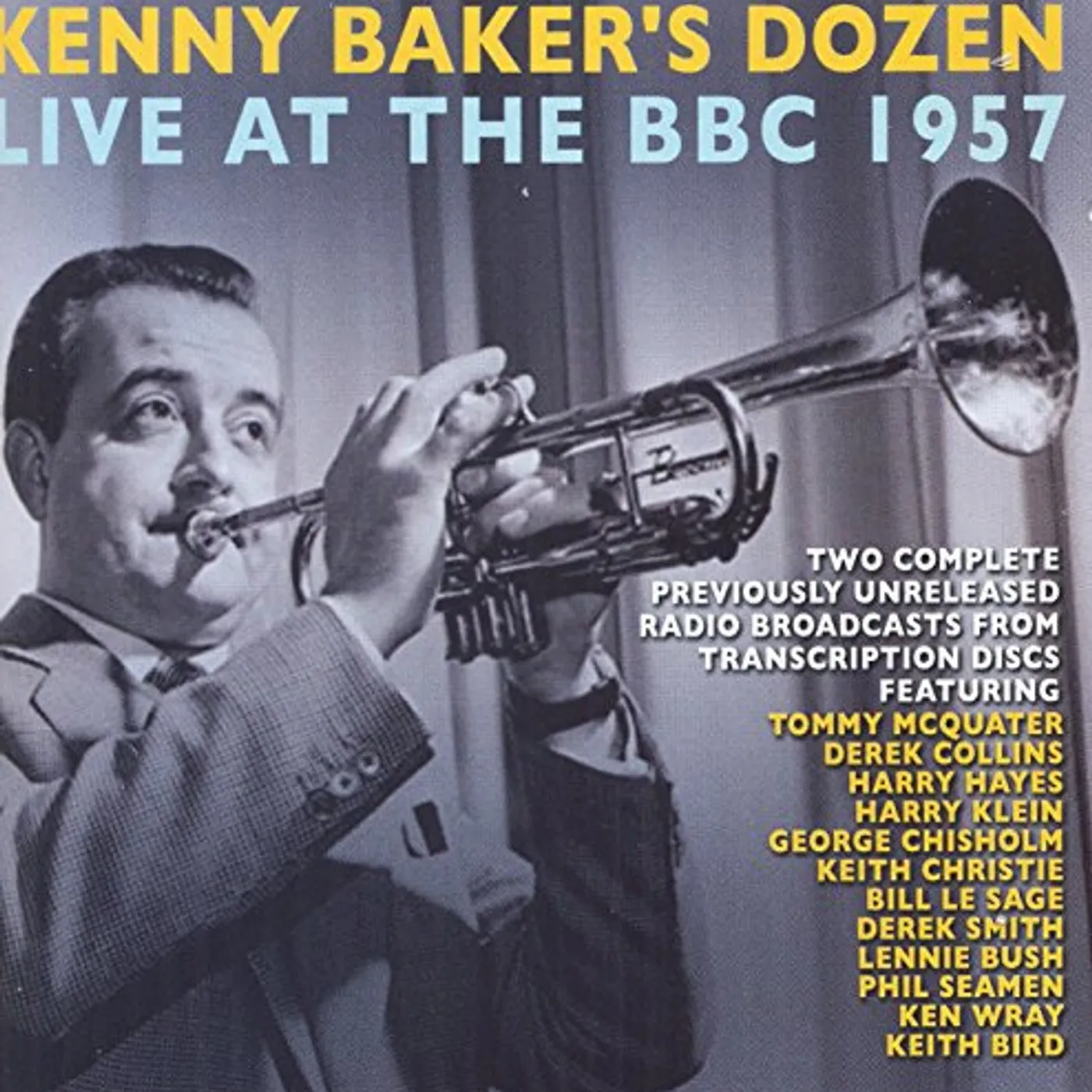 KENNY BAKER'S DOZEN LIVE AT THE BBC 1957 CD
