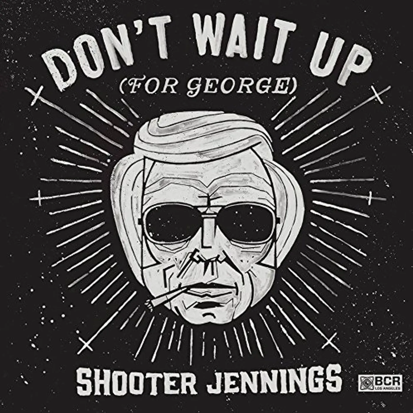 Shooter Jennings DON'T WAIT UP FOR GEORGE CD