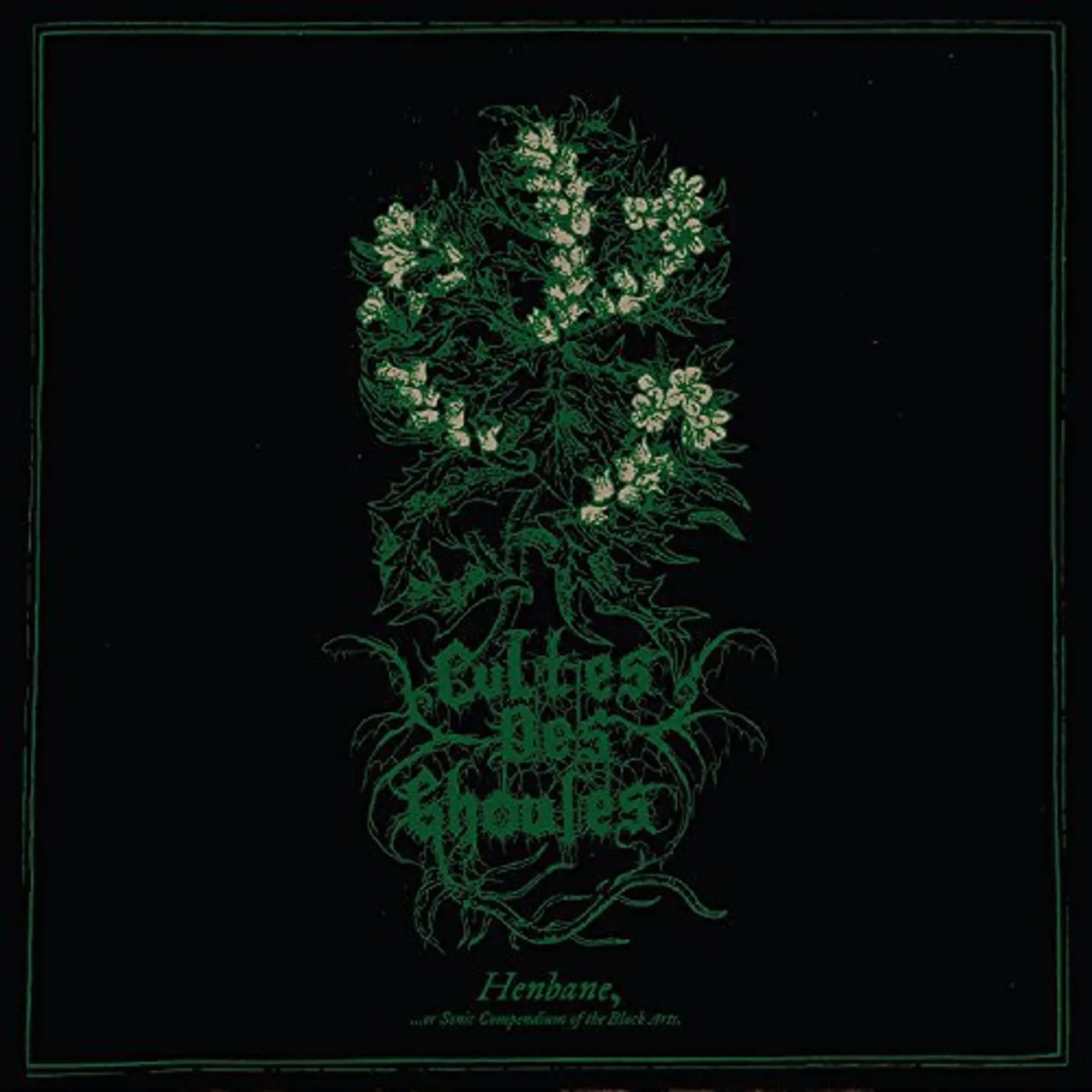 Cultes des Ghoules Henbane Vinyl Record