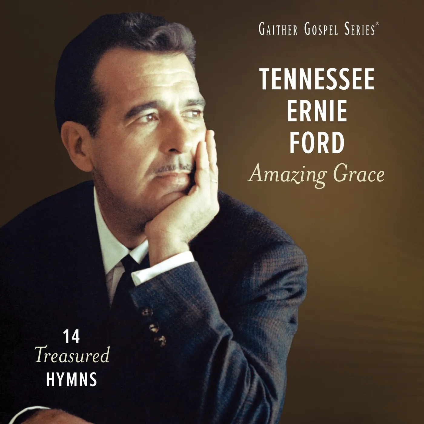 Tennessee Ernie Ford AMAZING GRACE: 14 TREASURED HYMNS CD