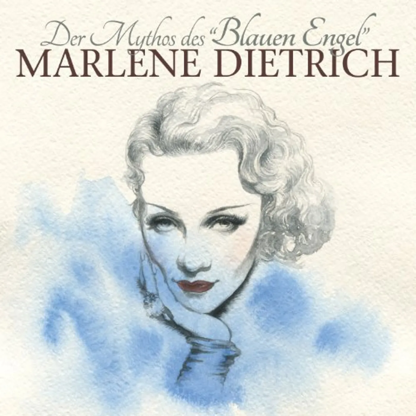 Marlene Dietrich DER MYTHOS: BLAUEN ENGEL CD