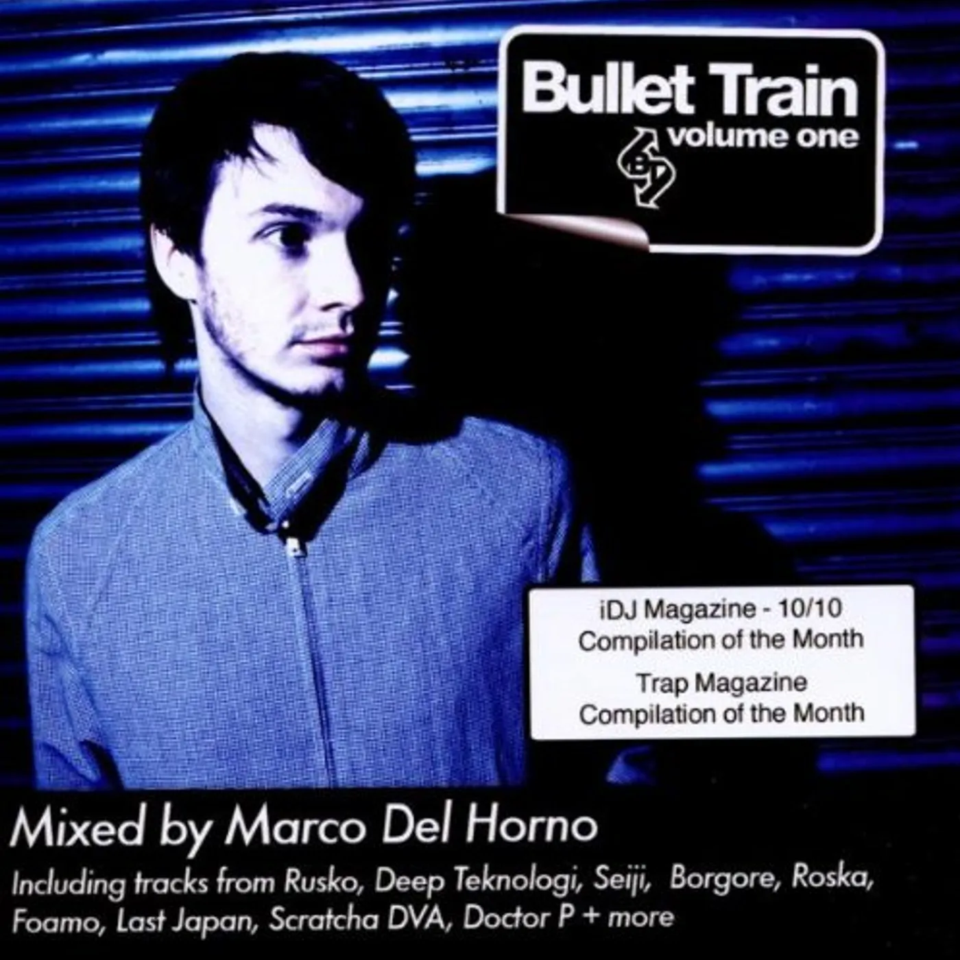 Marco Del Horno BULLET TRAIN VOLUME ONE CD