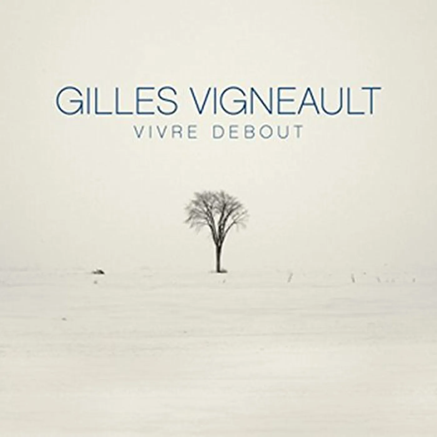 Gilles Vigneault Vivre debout Vinyl Record