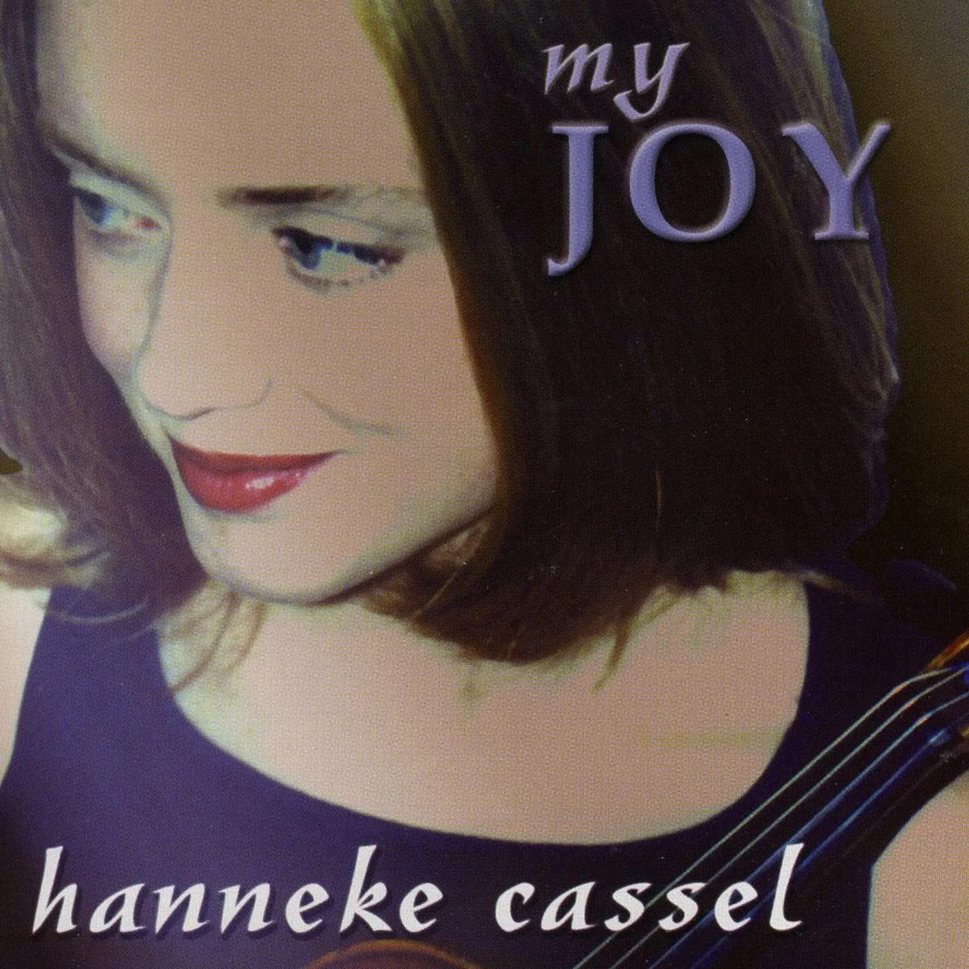 Hanneke Cassel MY JOY CD