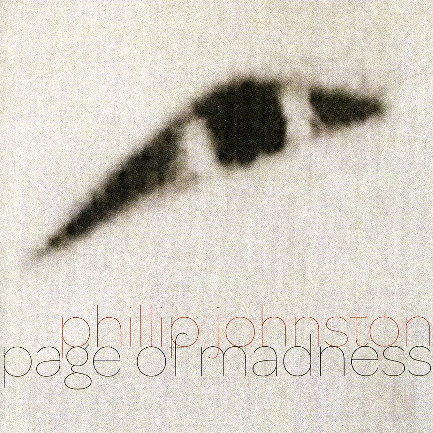 Phillip Johnston PAGE OF MADNESS CD