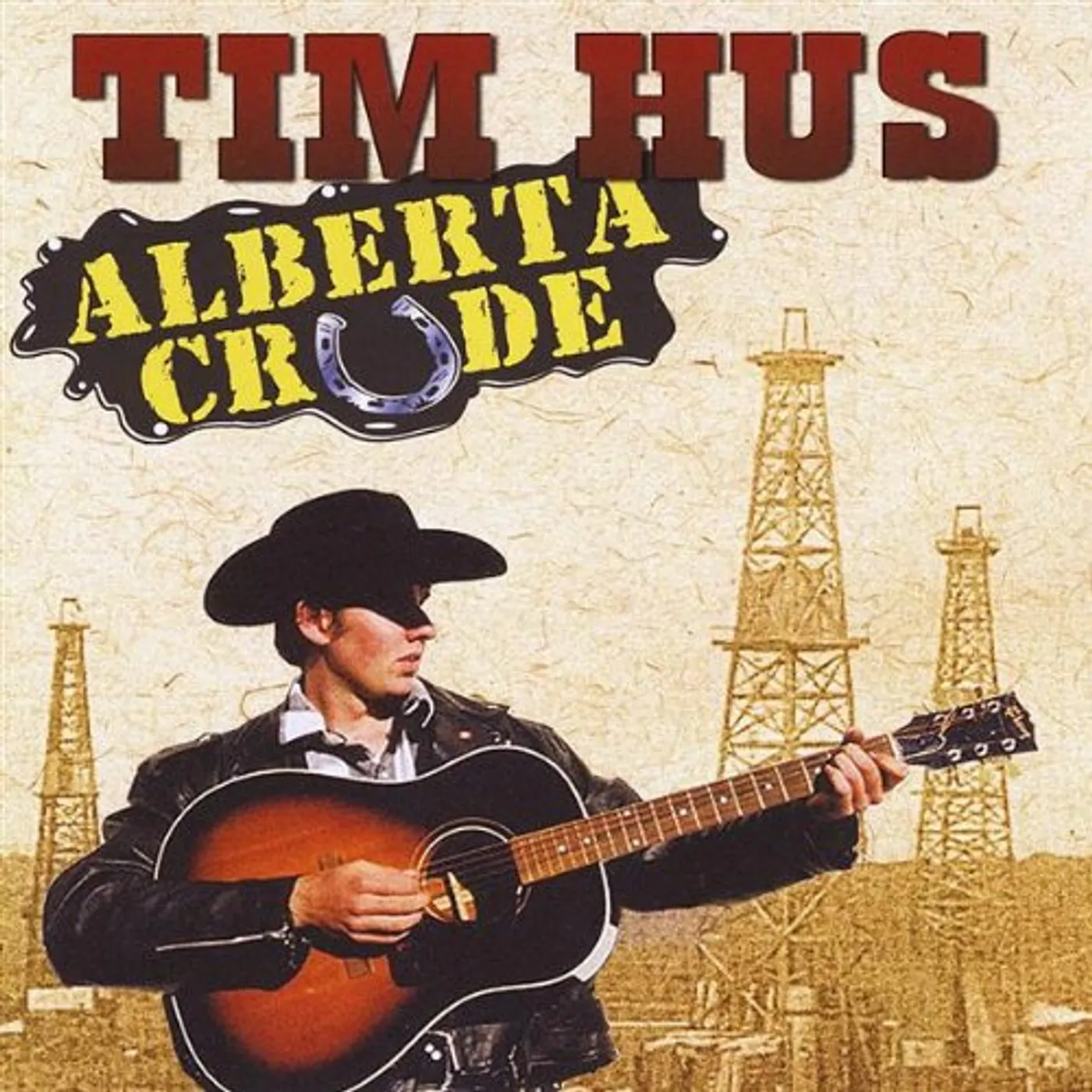 Tim Hus ALBERTA CRUDE CD