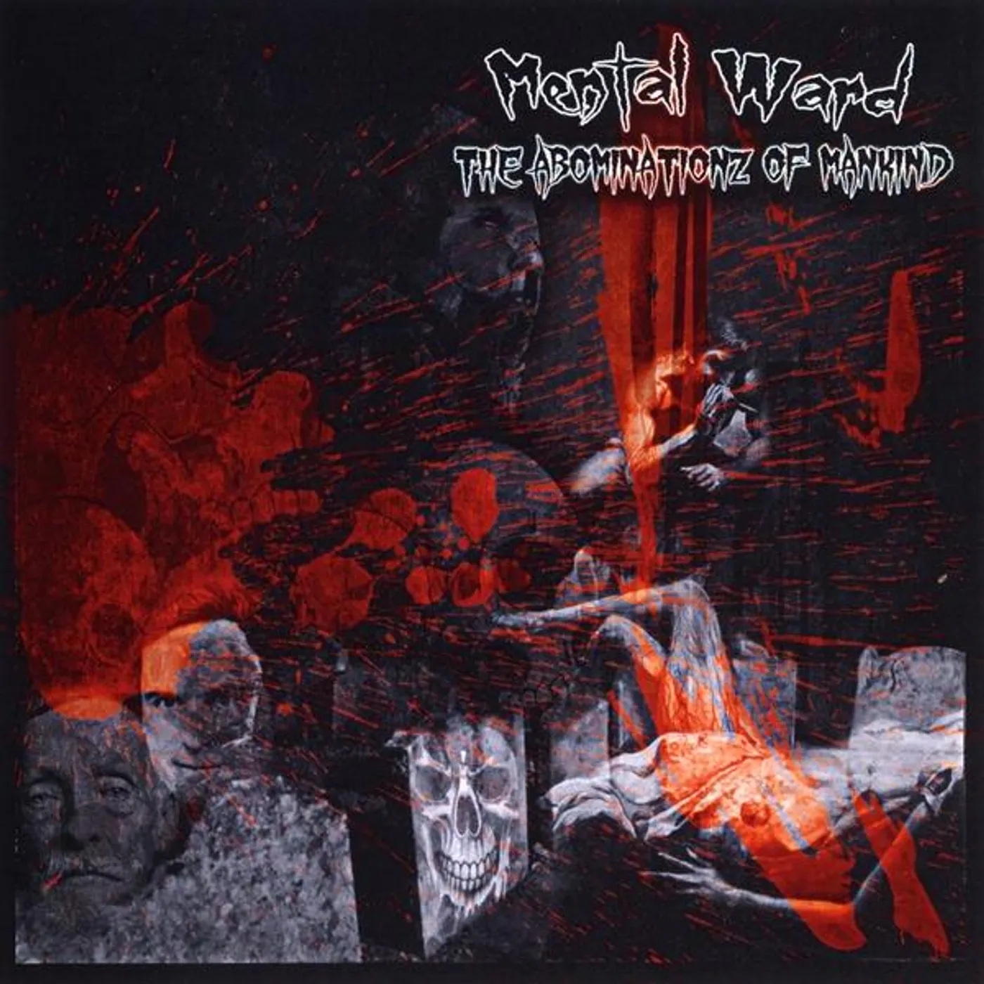 Mental Ward ABOMINATIONZ OF MANKIND CD