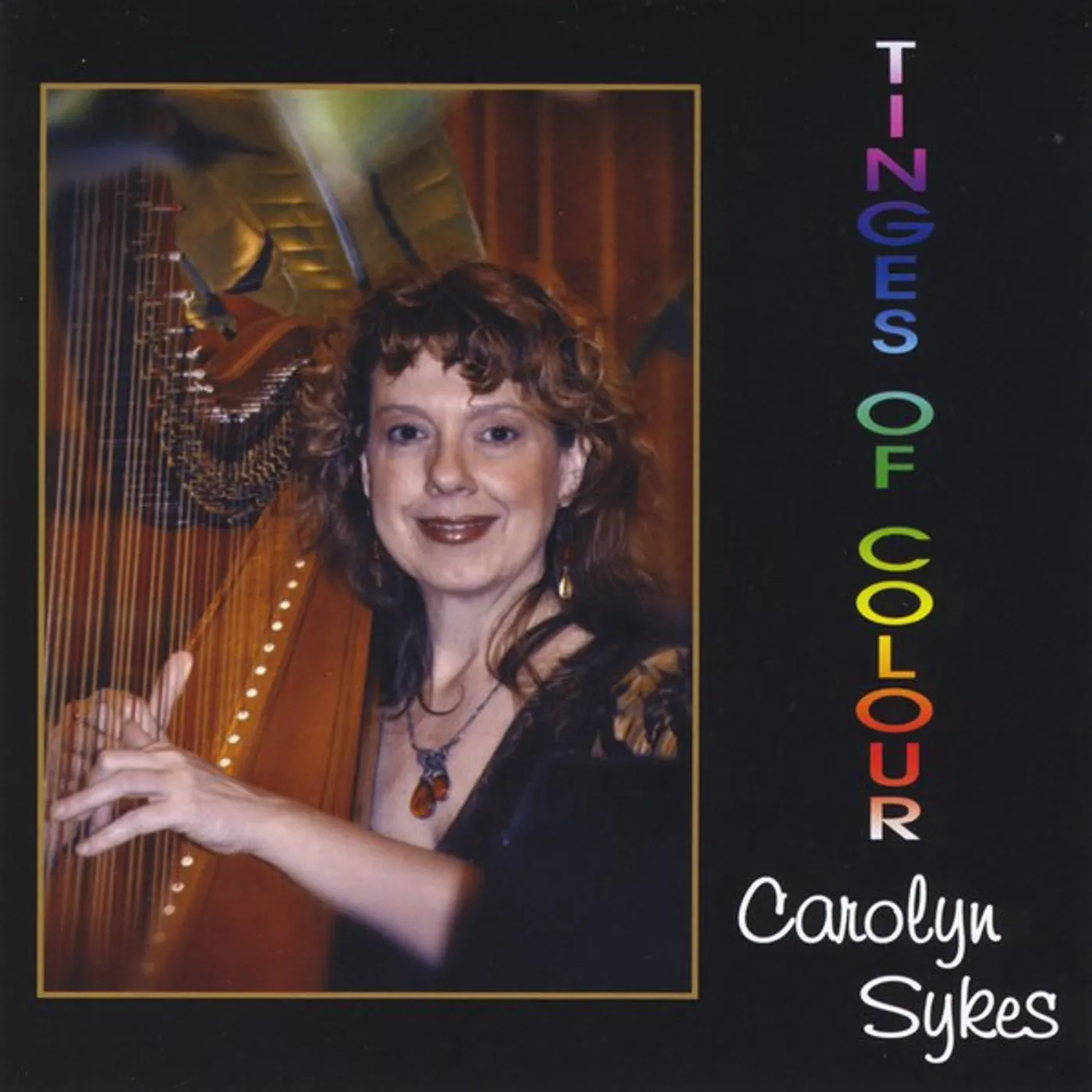 Carolyn Sykes TINGES OF COLOUR CD