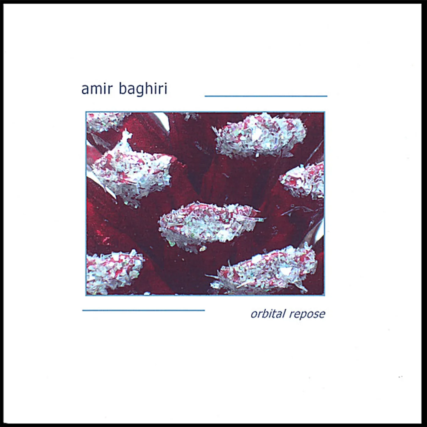 Amir Baghiri ORBITAL REPOSE CD