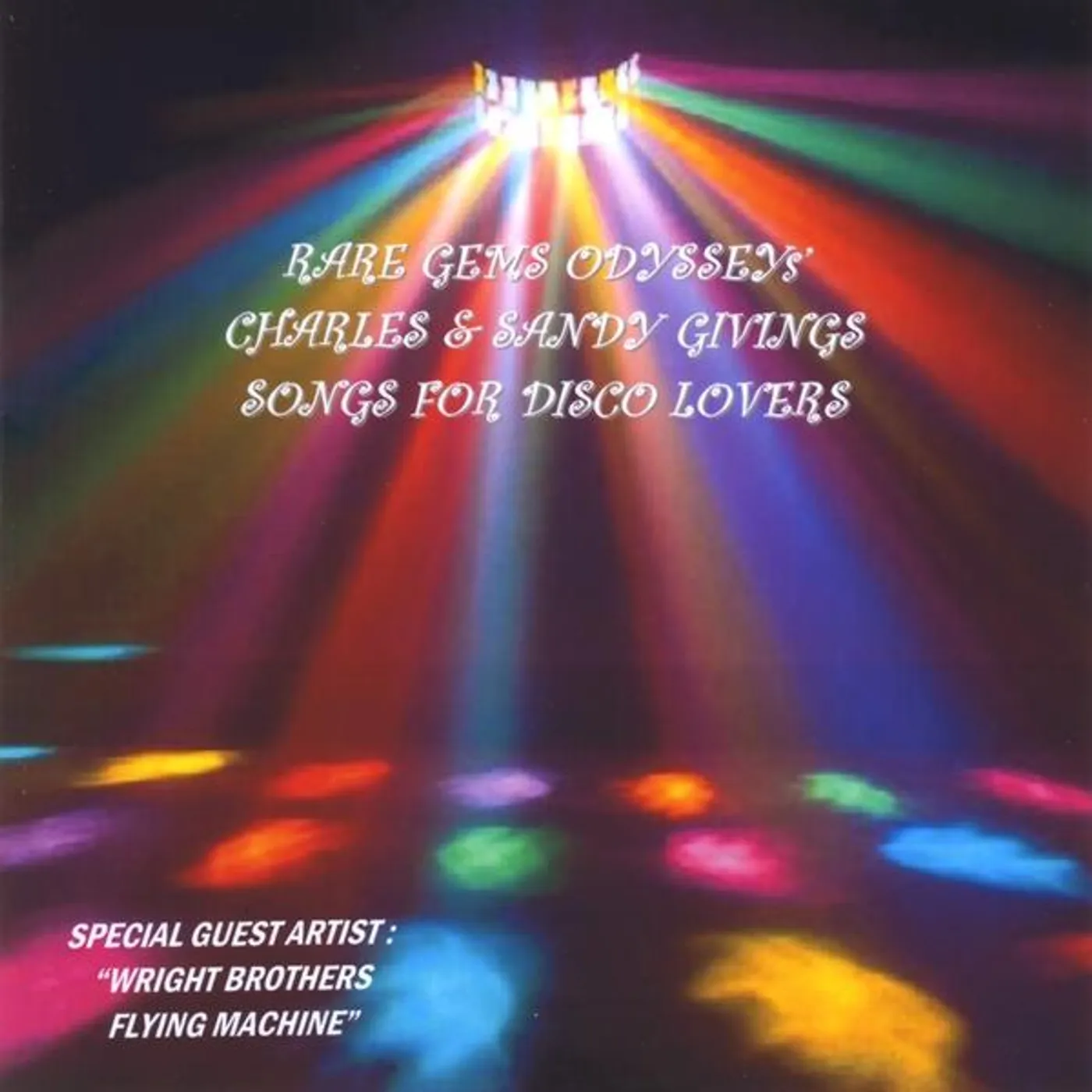 Rare Gems Odyssey's Charles & Sandy Givings DISCO SONGS FOR LOVERS CD