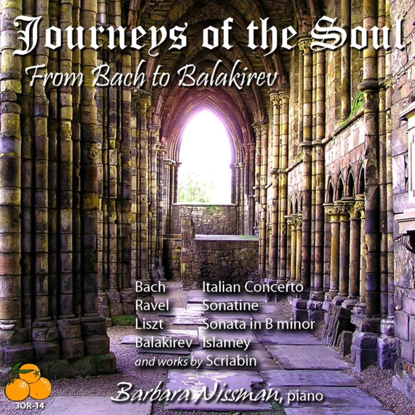 Barbara Nissman JOURNEYS OF SOUL: FROM BACH TO BALAKIREV CD