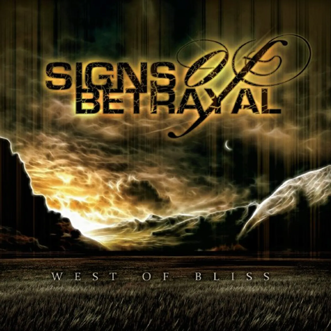 Signs of Betrayal WEST OF BLISS CD
