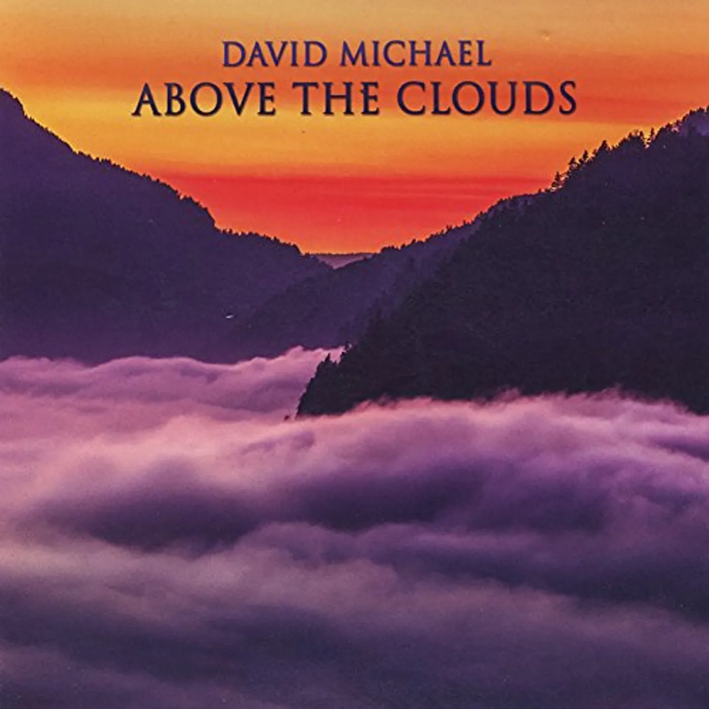 David Michael ABOVE THE CLOUDS CD