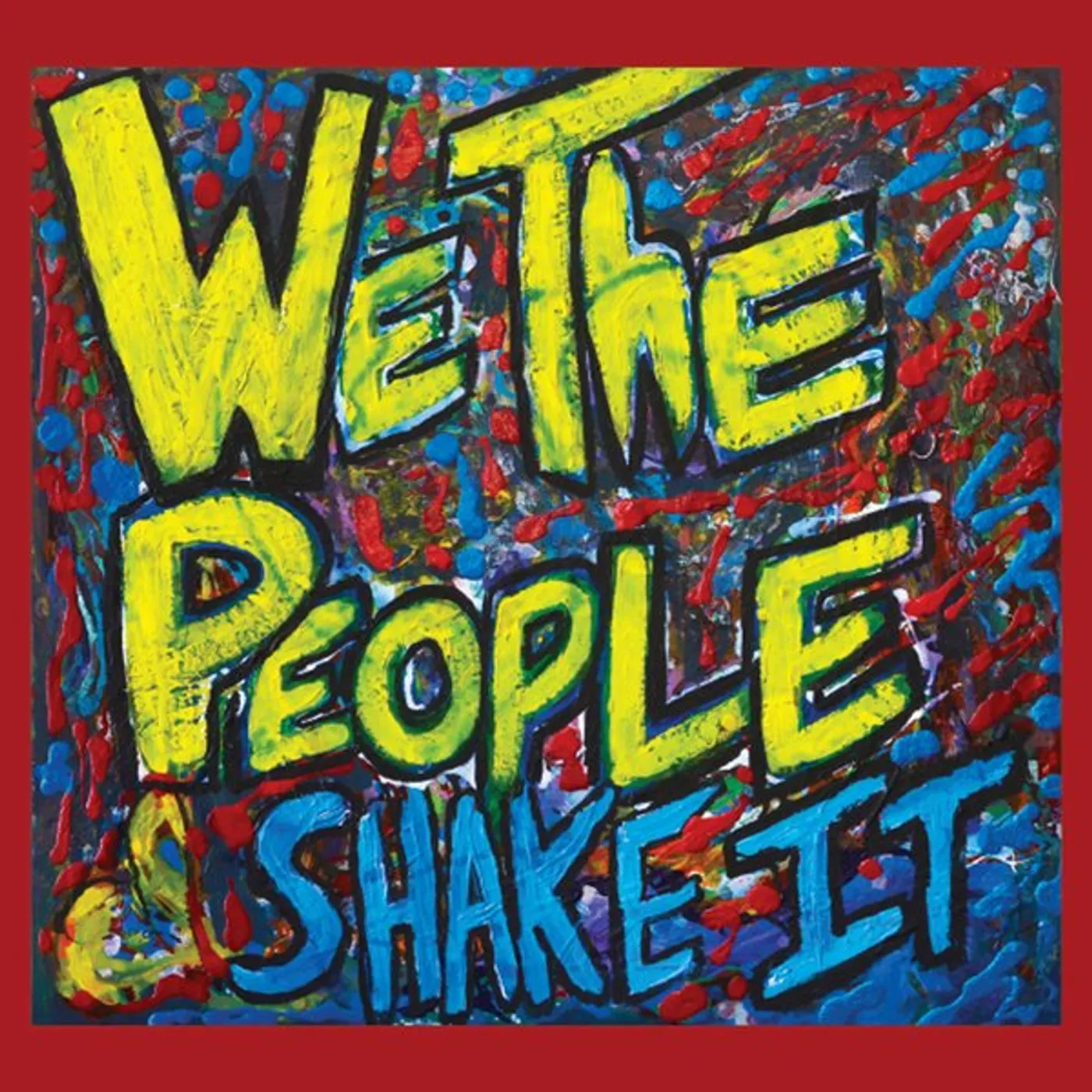 We The People SHAKE IT CD