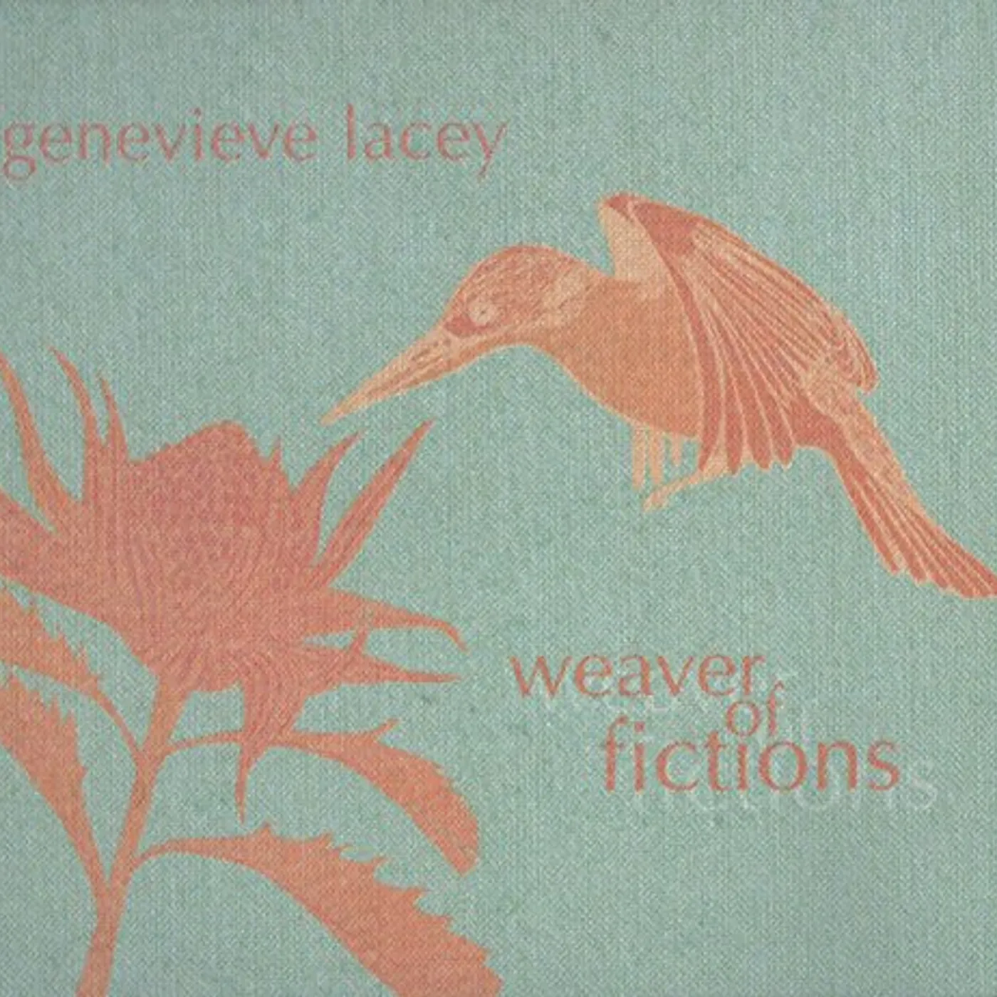 Genevieve Lacey WEAVER OF FICTIONS CD