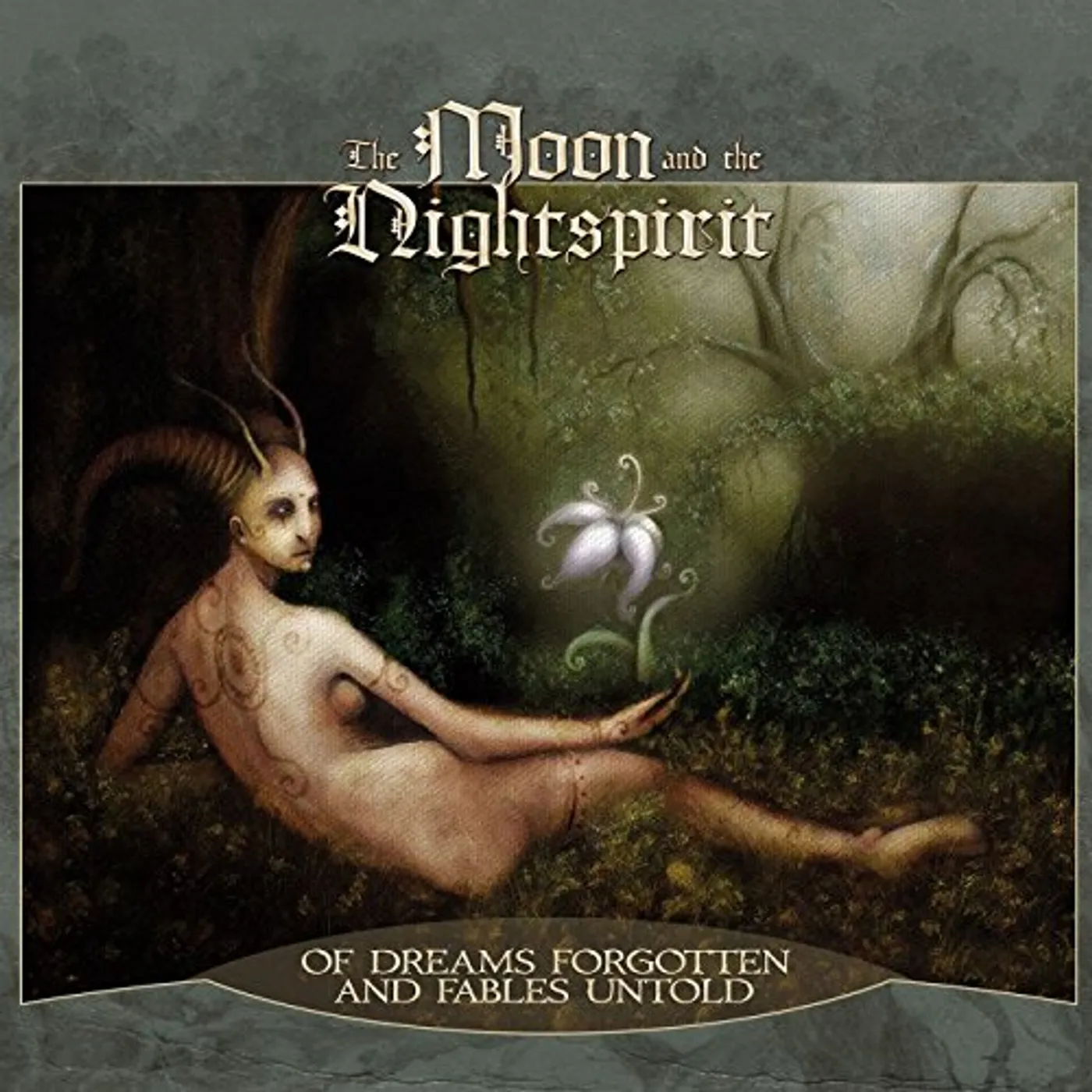 The Moon & The Nightspirit OF DREAMS FORGOTTEN & FABLES UNTOLD CD