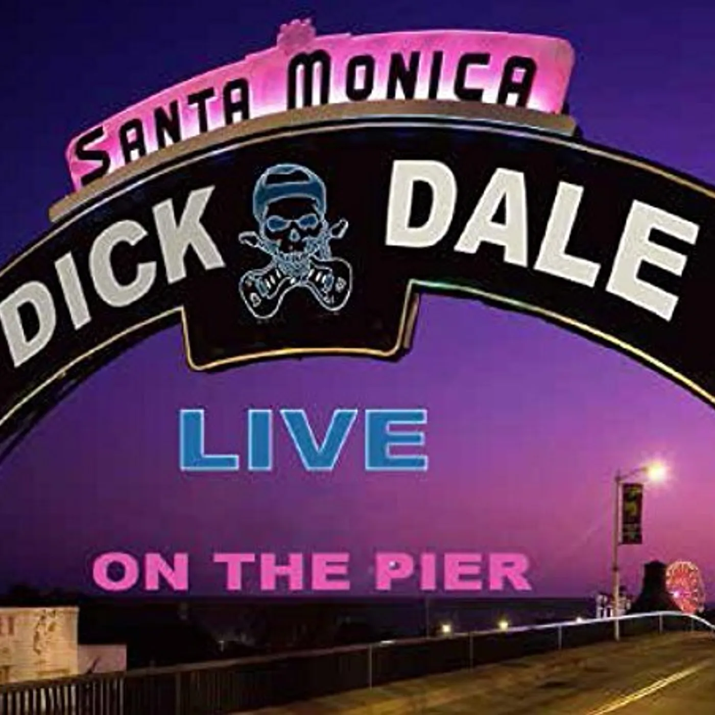 Dick Dale LIVE SANTA MONICA PIER CD