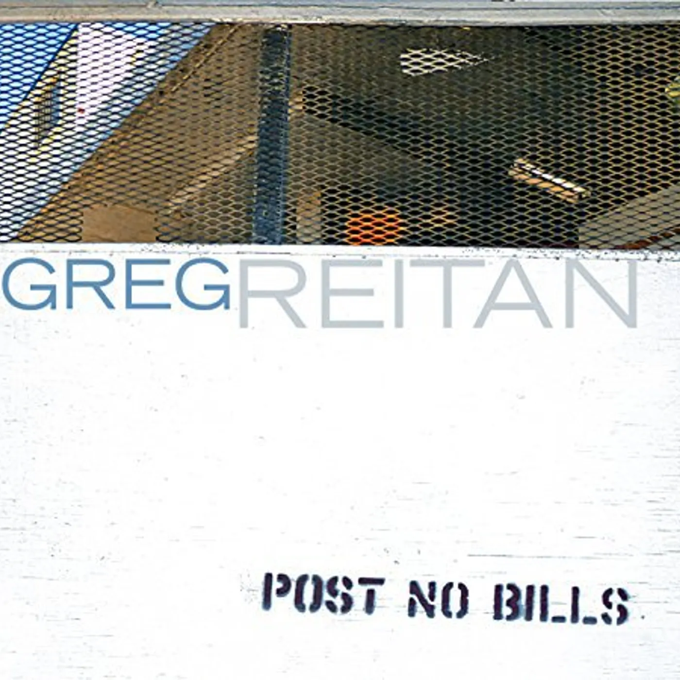Greg Reitan POST NO BILLS CD