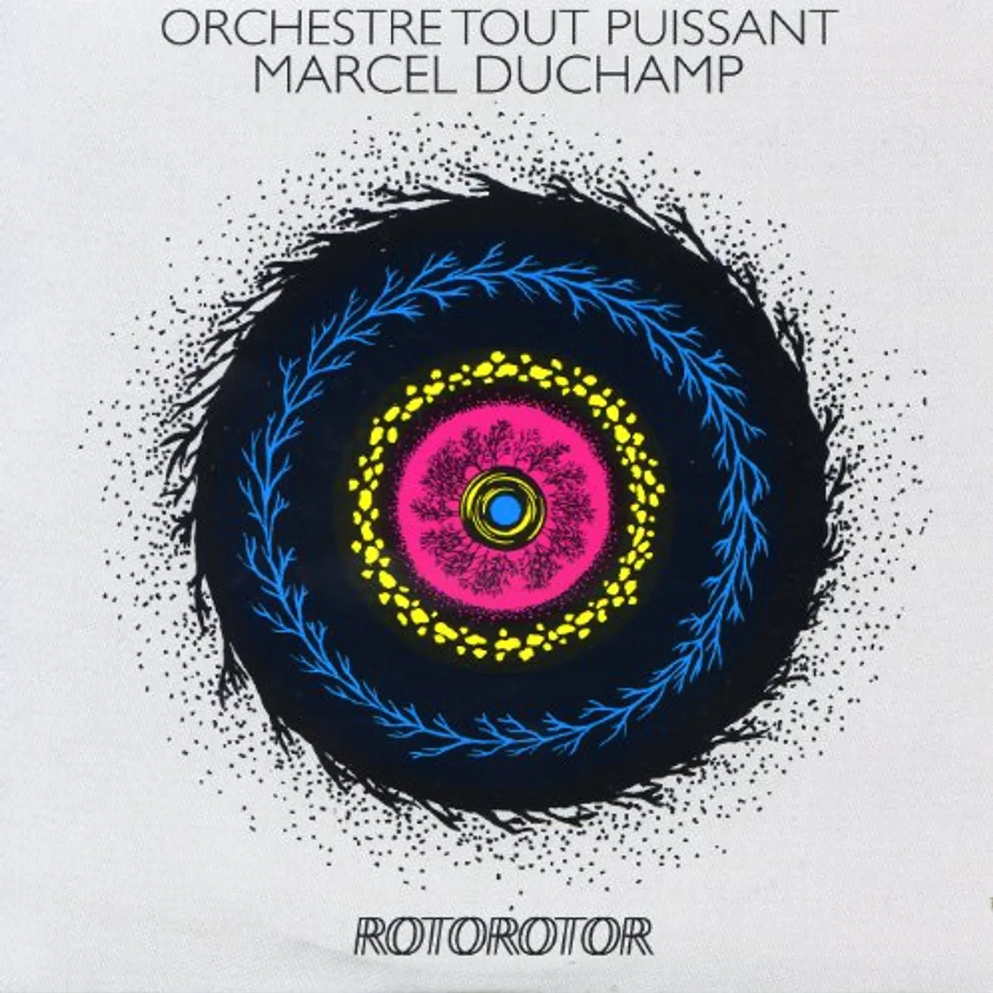 Orchestre Tout Puissant Marcel Duchamp Rotorotor Vinyl Record