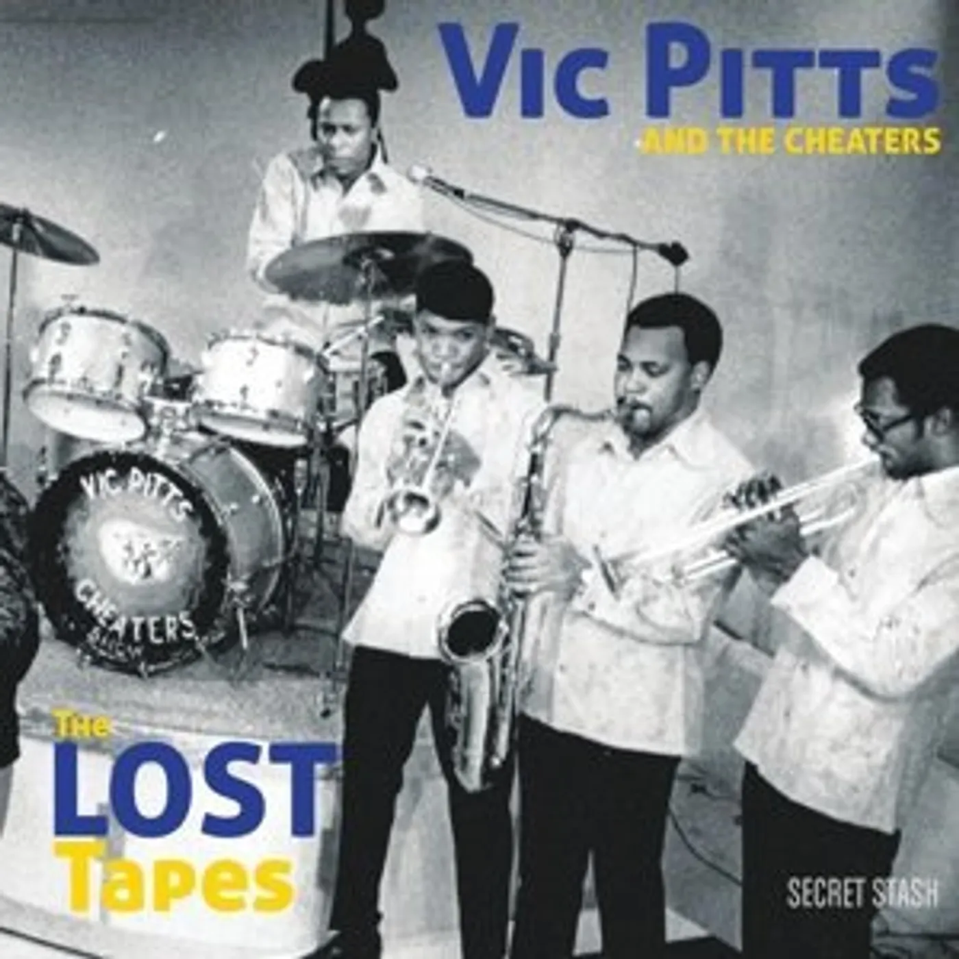 Vic Pitts & The Cheaters LOST TAPES Vinyl Record