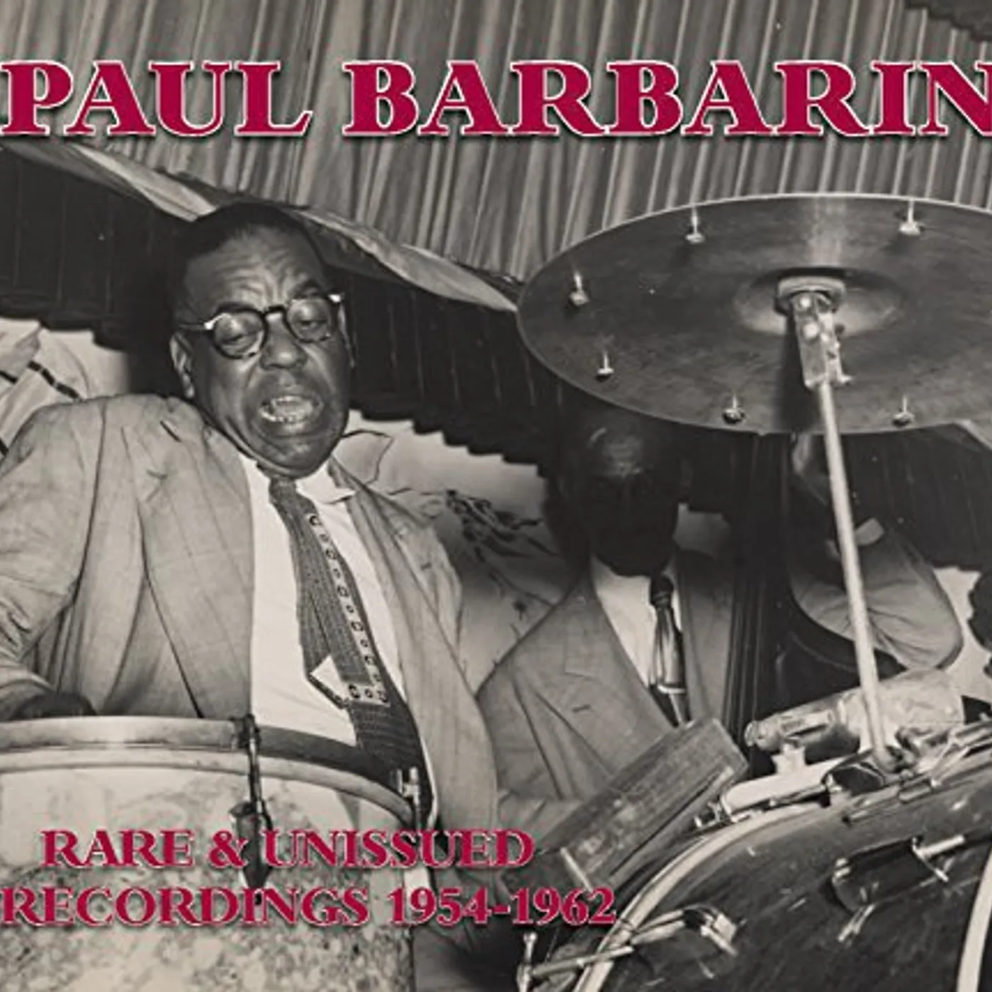 Paul Barbarin RARE & UNISSUED RECORDINGS 1954-1962 CD