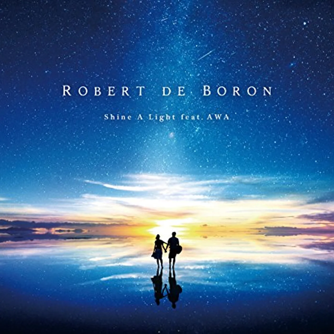 Robert de Boron SHINE A LIGHT (FEAT.AWA) CD
