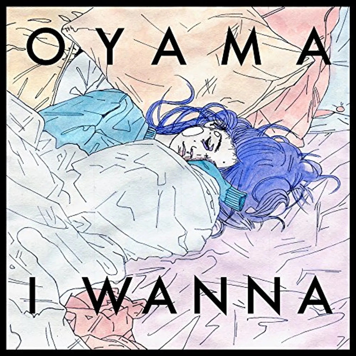 Oyama I WANNA CD