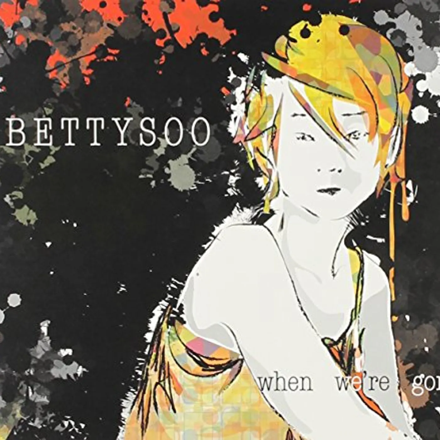 BettySoo WHEN WE'RE GONE CD
