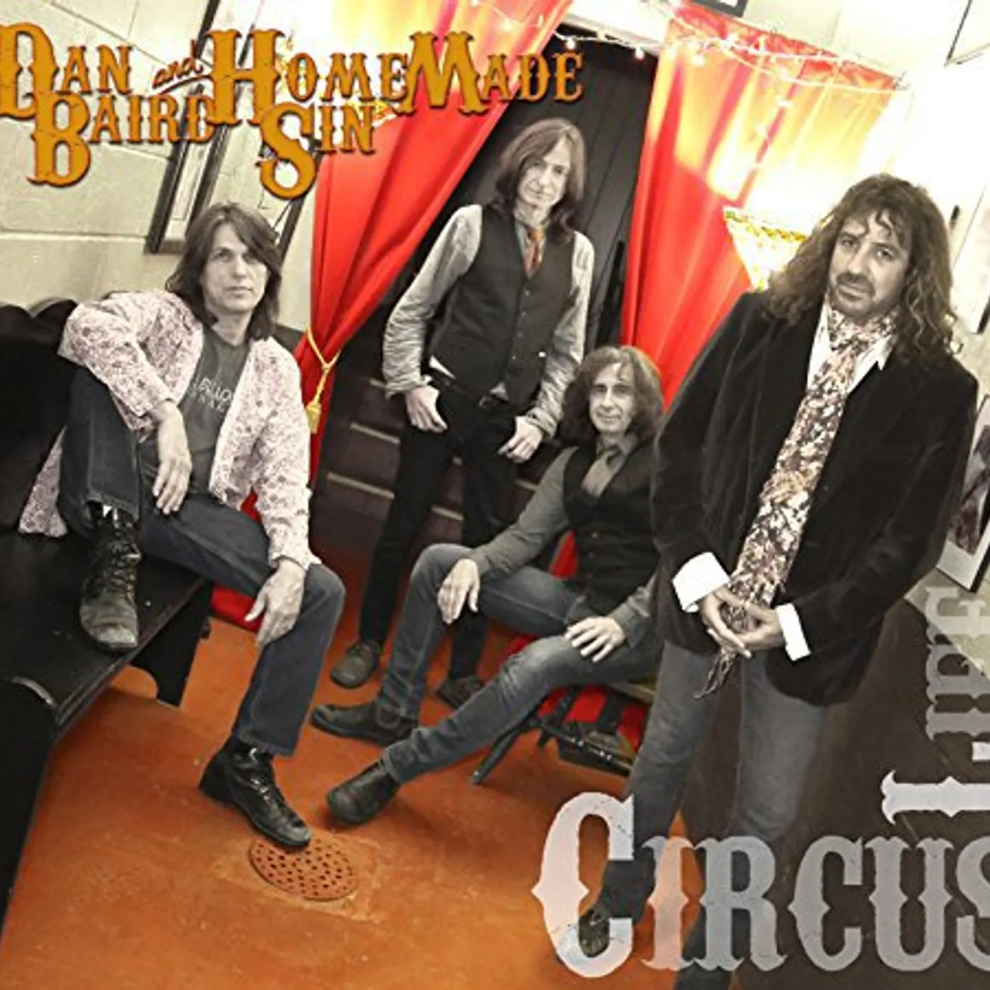 Dan Baird and Homemade Sin CIRCUS LIFE CD