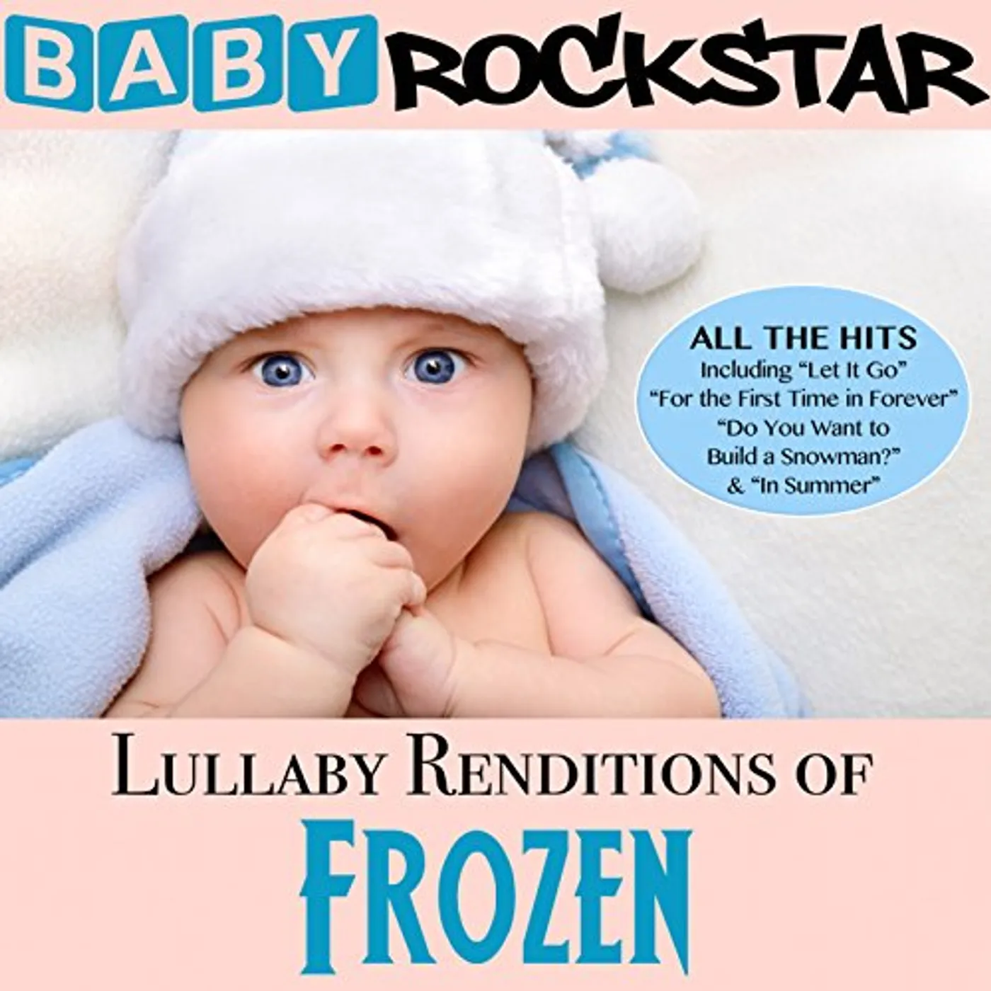 Baby Rockstar LULLABY RENDITIONS OF DISNEY'S FROZEN CD