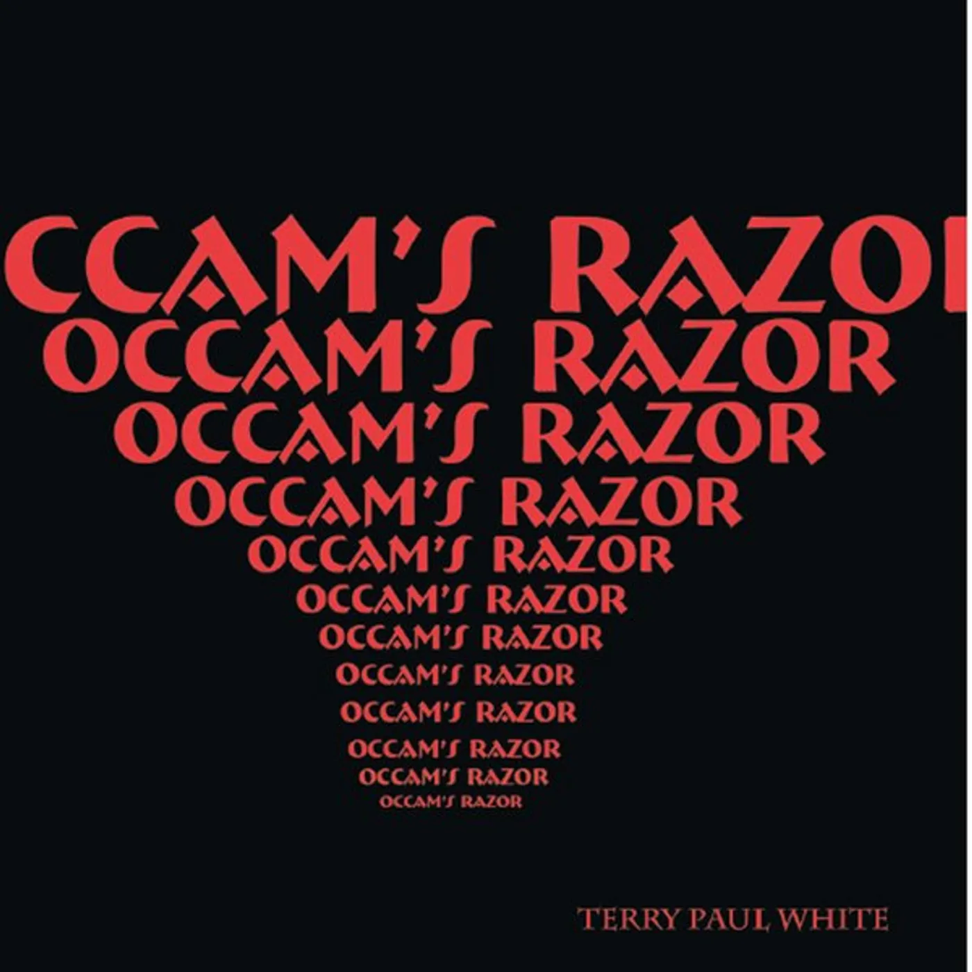 Terry Paul White OCCAMS RAZOR CD