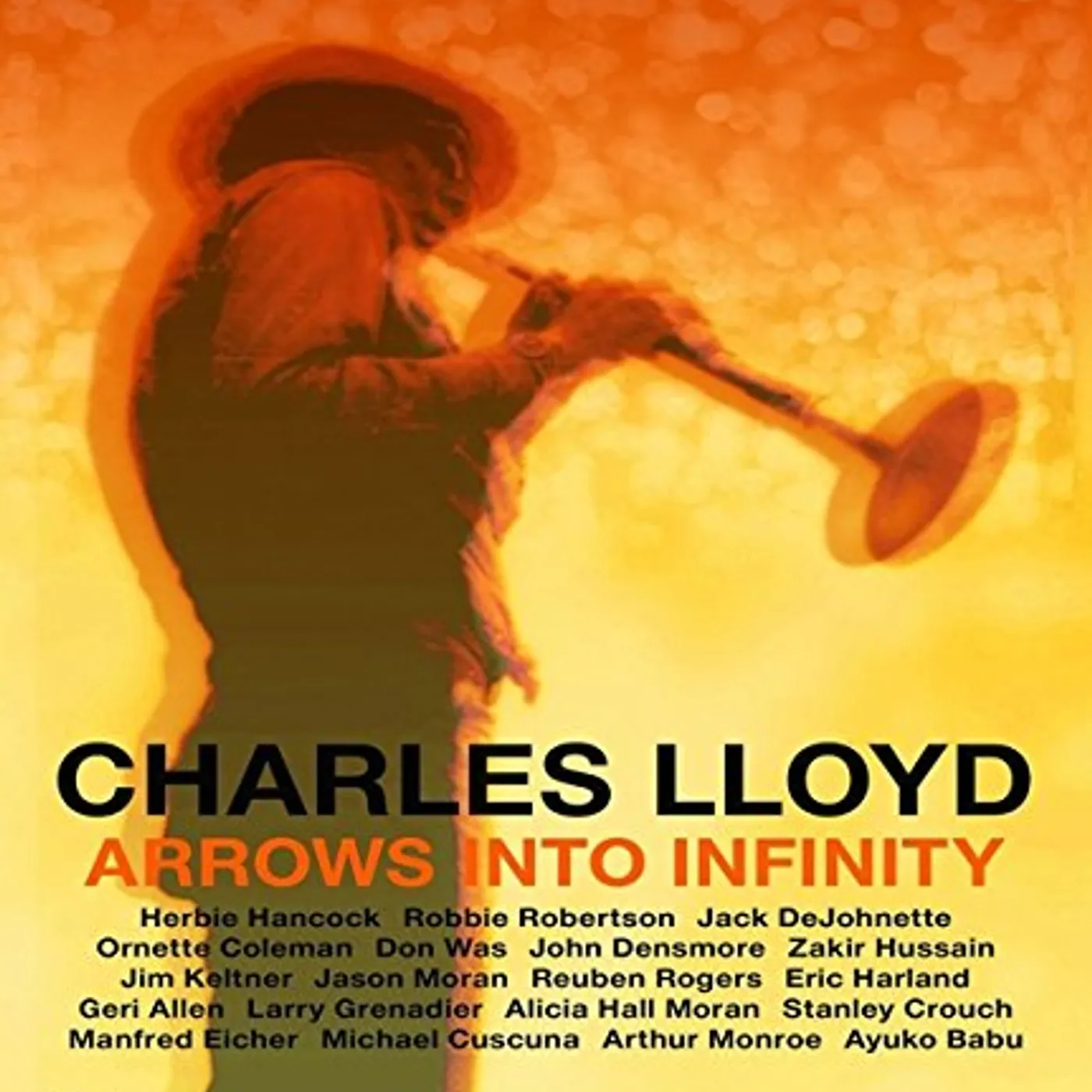 Charles Lloyd ARROWS INTO INFINITY Blu-ray