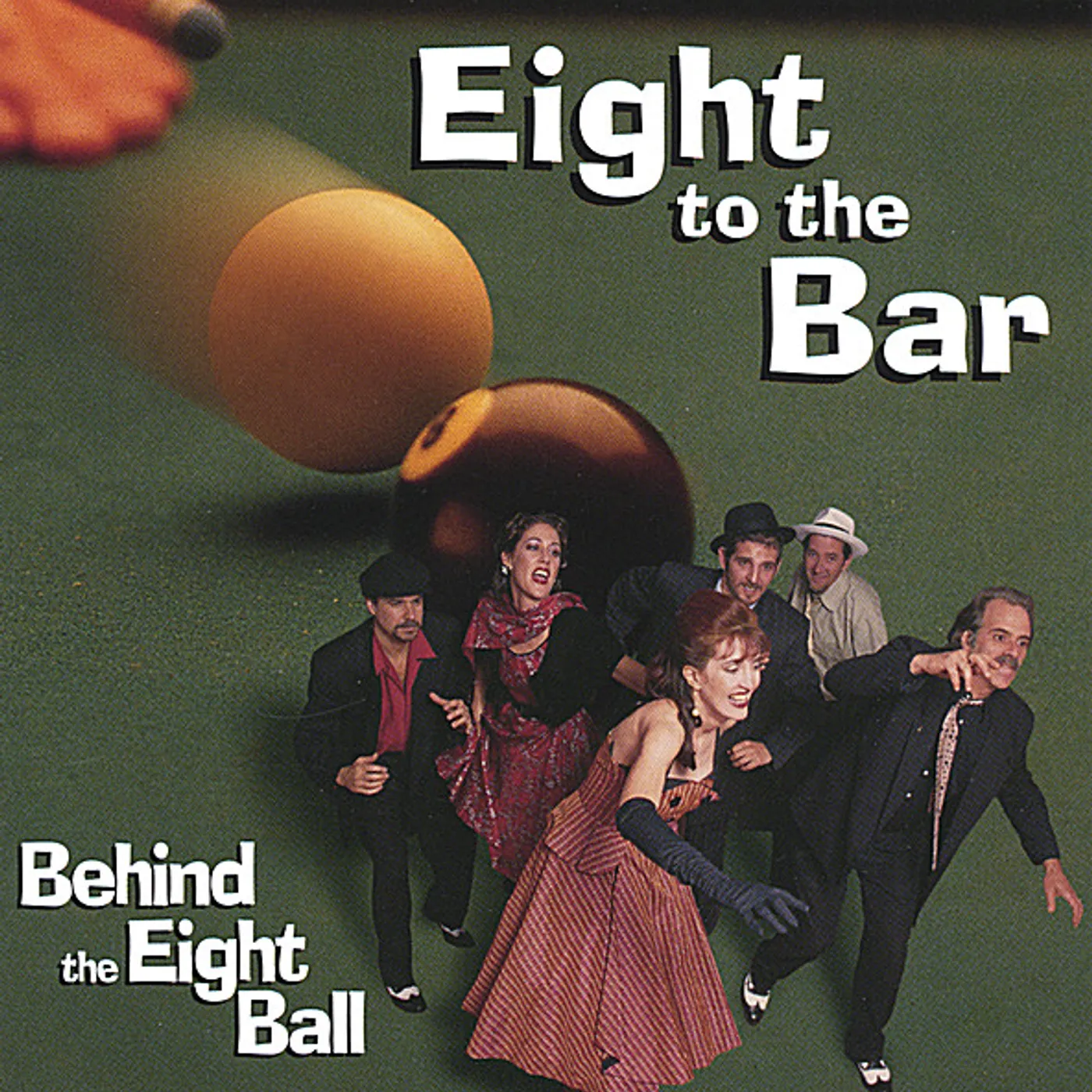 Eight To The Bar BEHIND THE EIGHT BALL CD