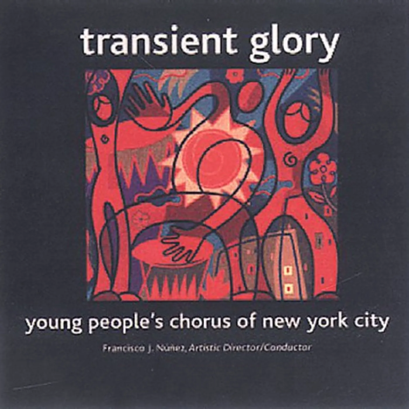 The Young People's Chorus Of New York City TRANSIENT GLORY CD