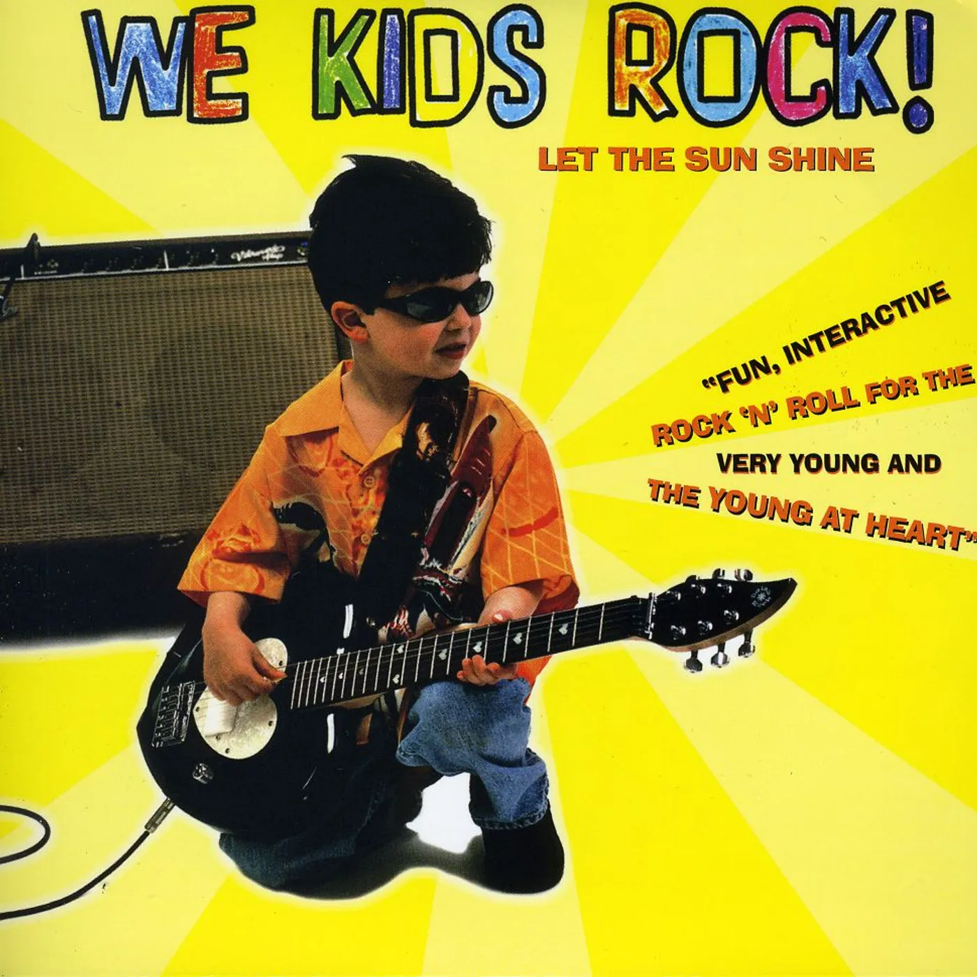 We Kids Rock LET THE SUN SHINE CD