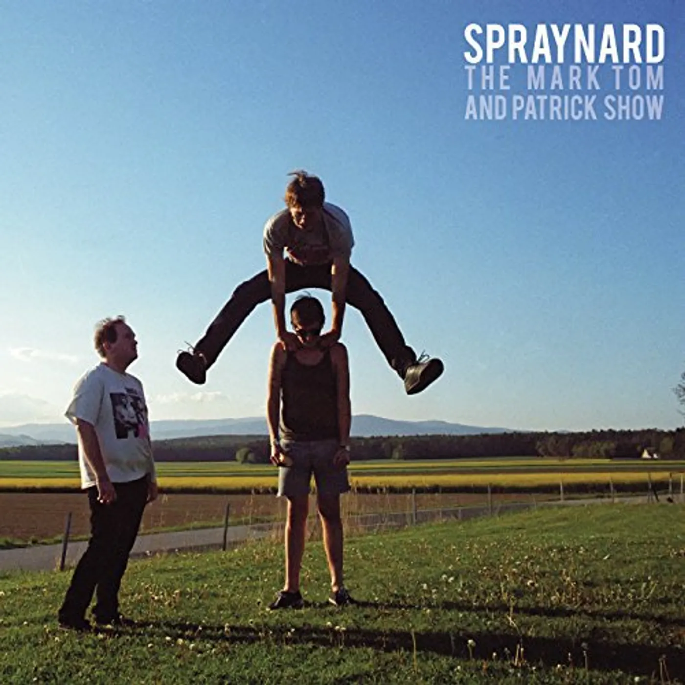 Spraynard MARK TOM & PATRICK SHOW Vinyl Record