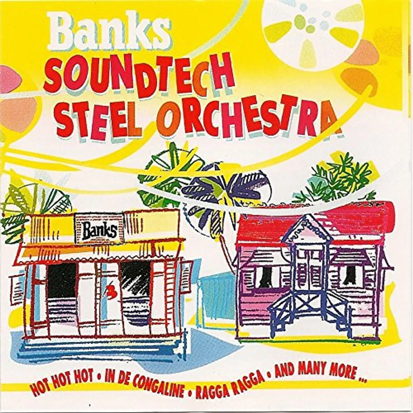 BANKS SOUNDTECH STEEL ORCHESTRA CD