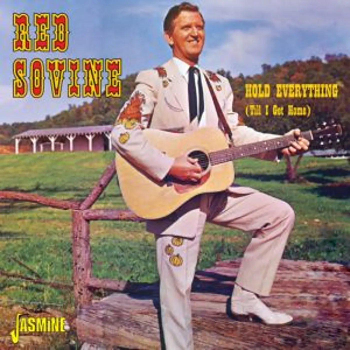 Red Sovine HOLD EVERYTHING (TILL I GET HOME) CD