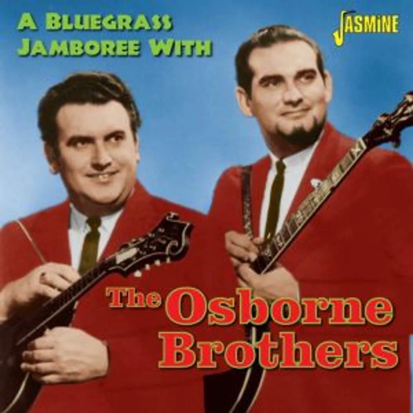 The Osborne Brothers BLUEGRASS JAMBOREE WITH CD