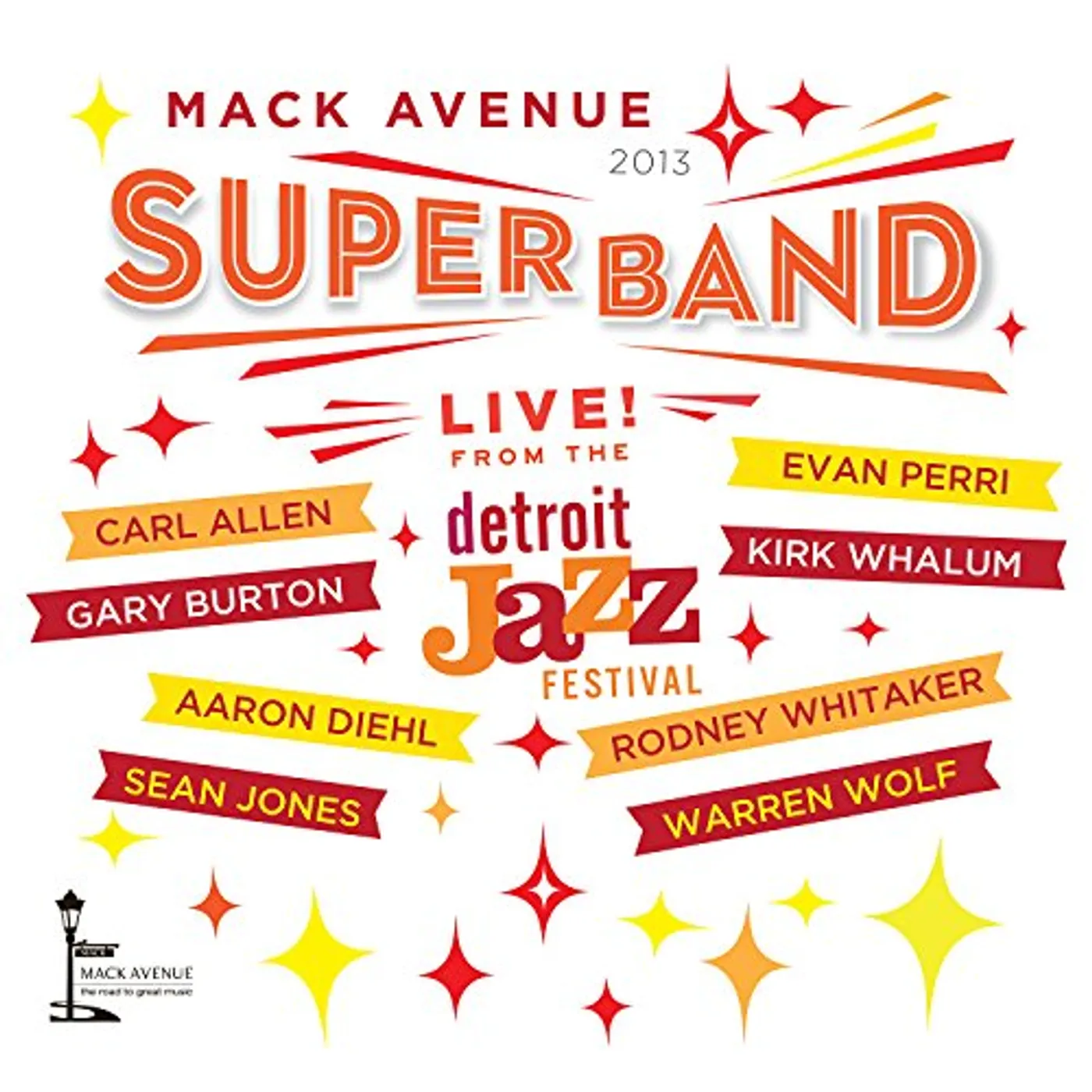 Mack Avenue SuperBand LIVE FROM THE DETROIT JAZZ FESTIVAL - 2013 CD