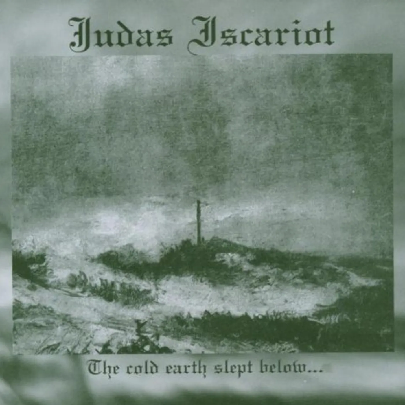 Judas Iscariot COLD EARTH SLEPT BELOW CD
