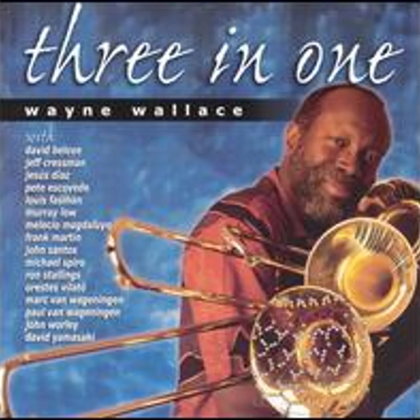 Wayne Wallace THREE IN ONE CD