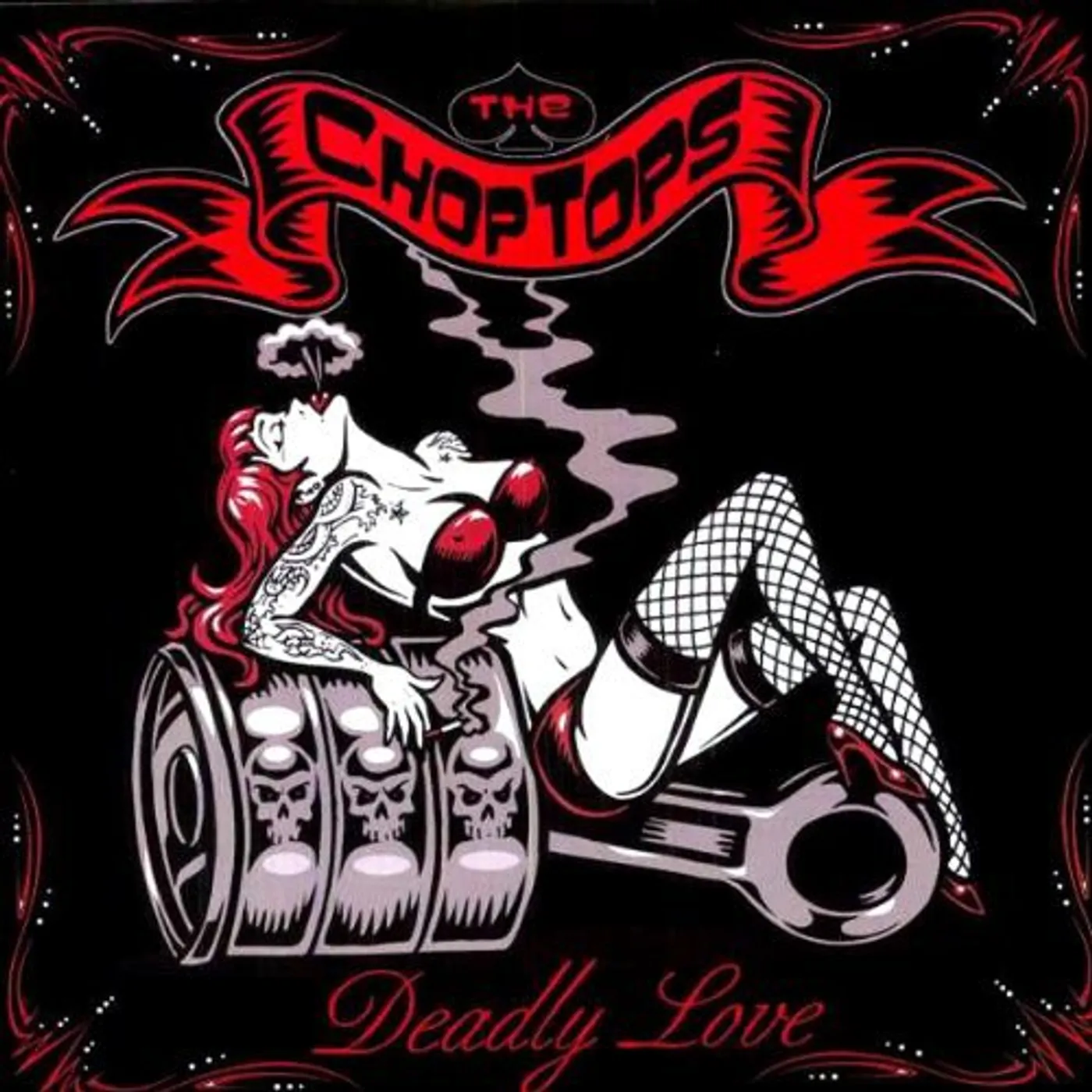 The Chop Tops Deadly Love Vinyl Record