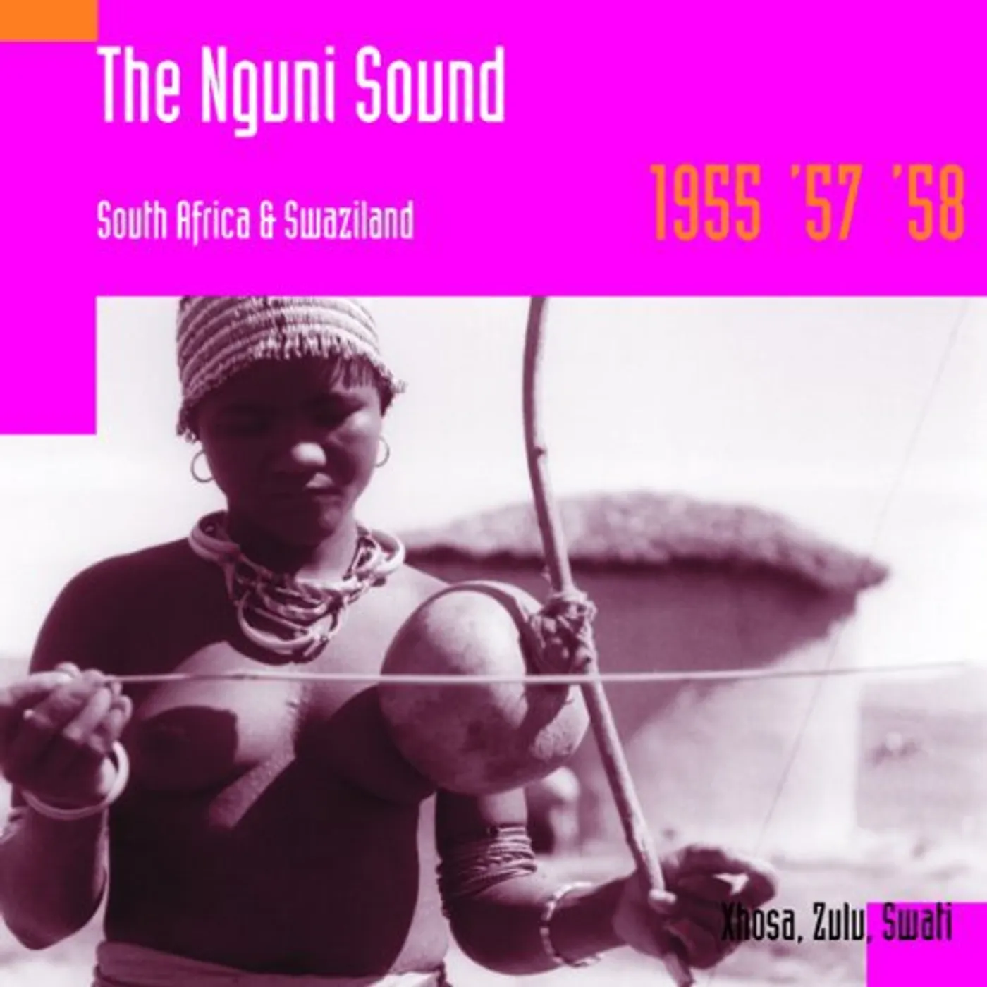 Hugh Tracey NGUNI SOUND: SOUTH AFRICA & SWAZILAND 1955 CD